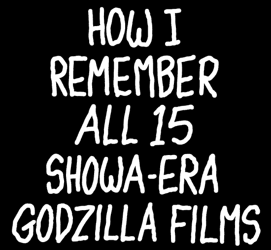 How I Remember All 15 Showa-Era Godzilla Films