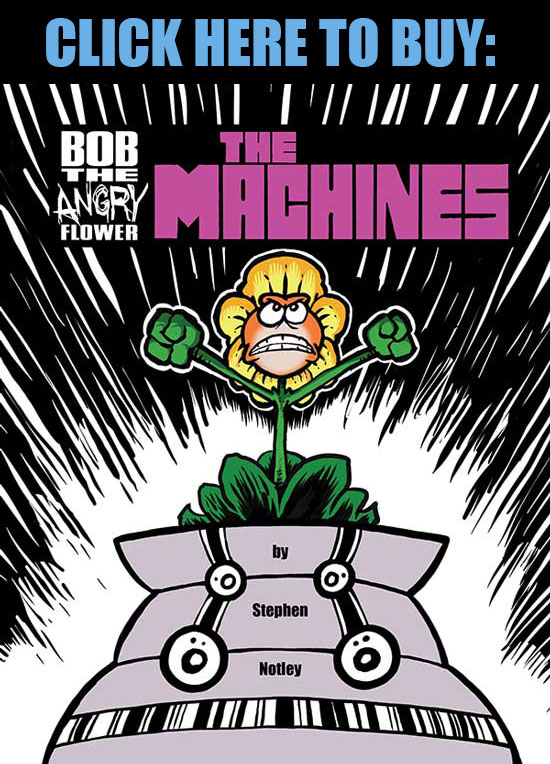 Bob the Angry Flower: The Machines
