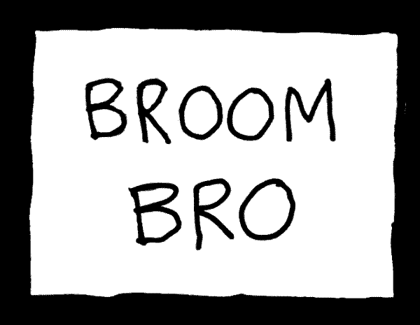 Broom Bro