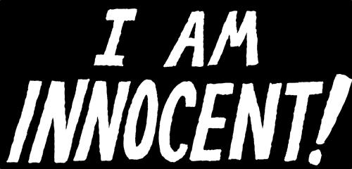 I Am Innocent!