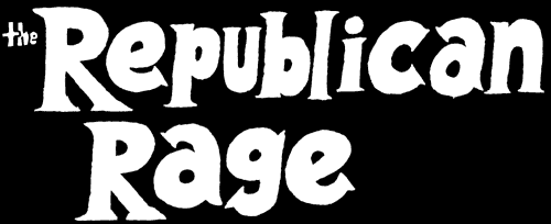 The Republican Rage