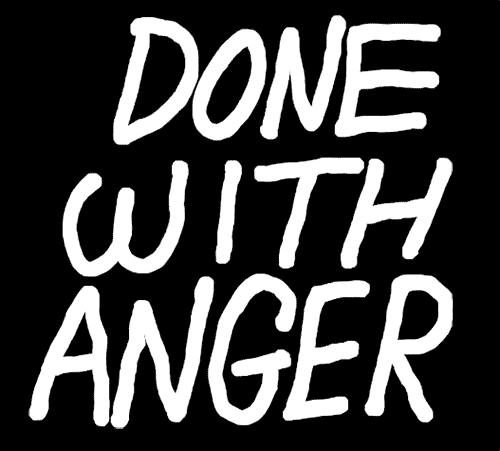 Done With Anger