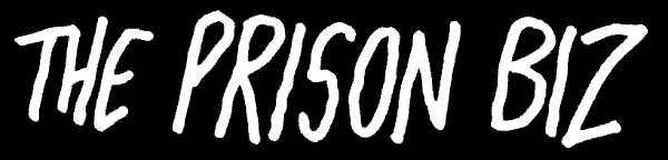 The Prison Biz