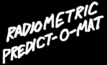 Radiometric Predict-O-Mat