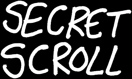 Secret Scroll