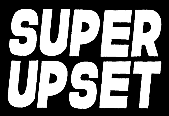 Super Upset